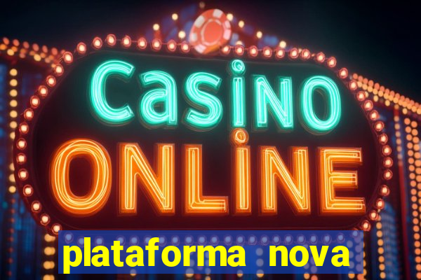 plataforma nova deposito 5 reais