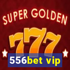 556bet vip