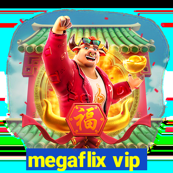 megaflix vip