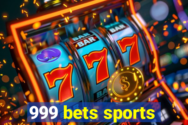 999 bets sports