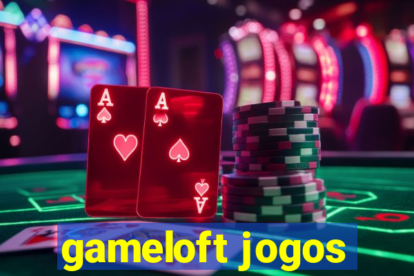 gameloft jogos