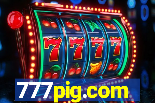 777pig.com