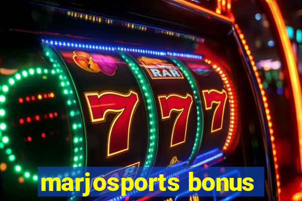 marjosports bonus