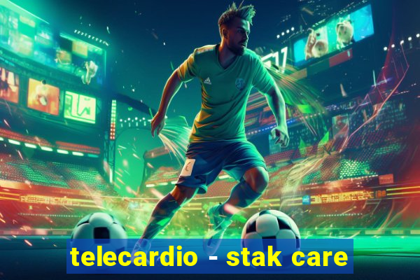 telecardio - stak care