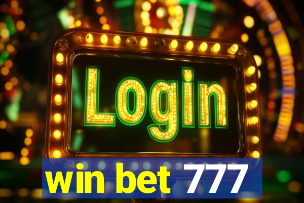 win bet 777