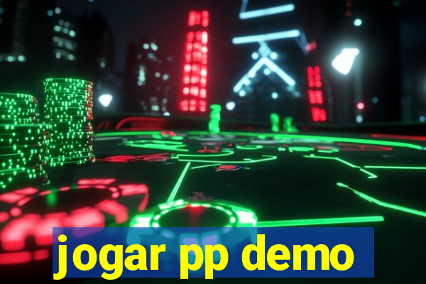 jogar pp demo