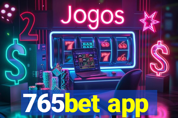 765bet app