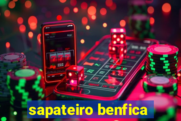 sapateiro benfica