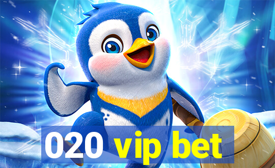 020 vip bet