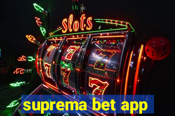 suprema bet app