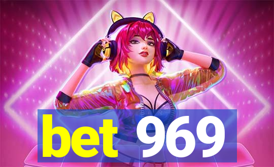 bet 969