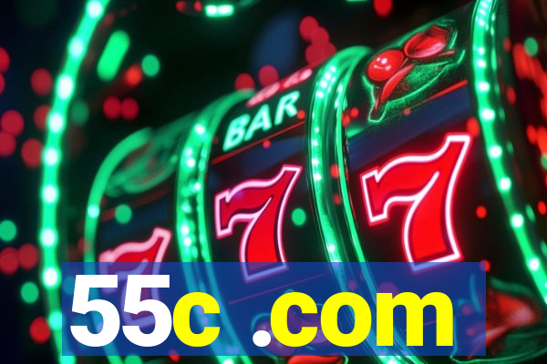 55c .com