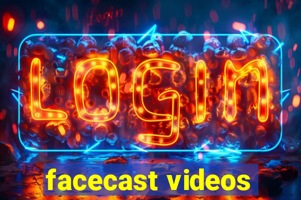 facecast videos