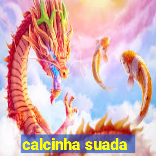 calcinha suada