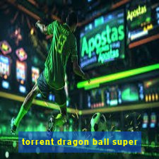 torrent dragon ball super