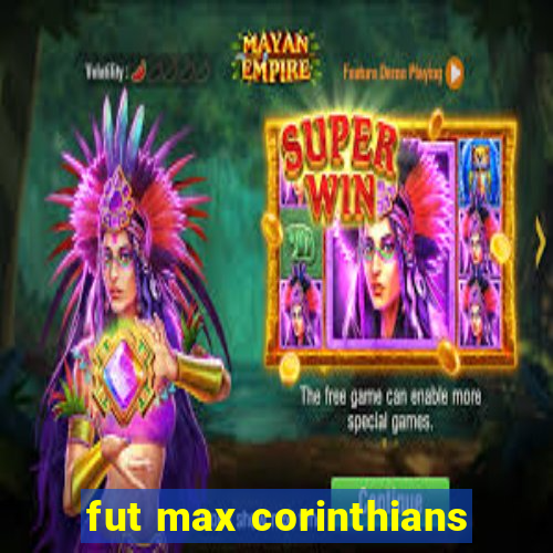 fut max corinthians