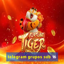 telegram grupos sub 16