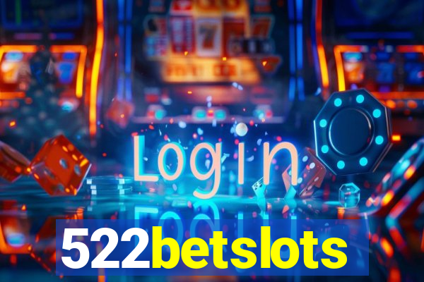 522betslots