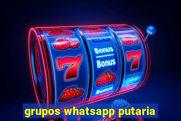 grupos whatsapp putaria