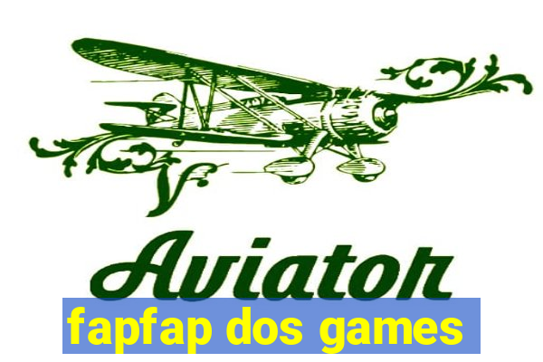 fapfap dos games