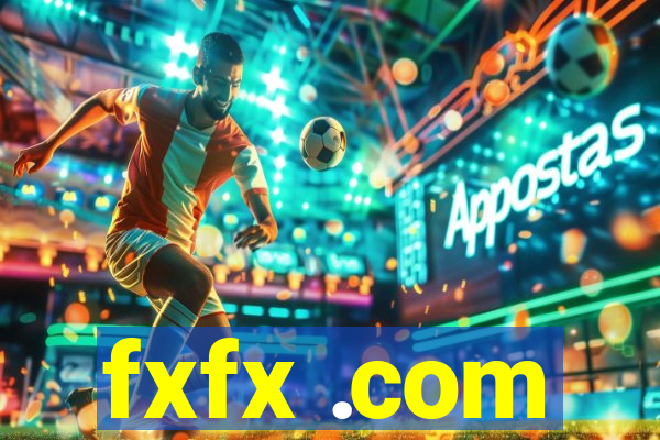 fxfx .com