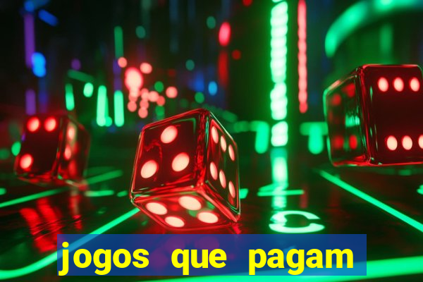 jogos que pagam dinheiro de verdade sem precisar depositar