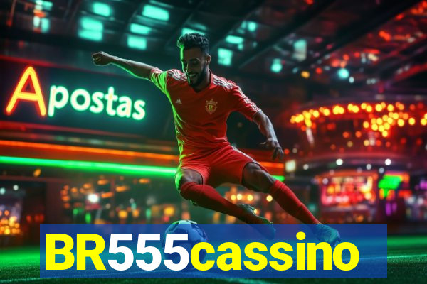 BR555cassino