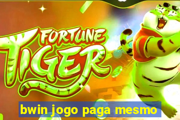 bwin jogo paga mesmo