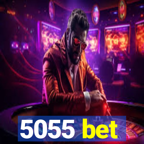 5055 bet