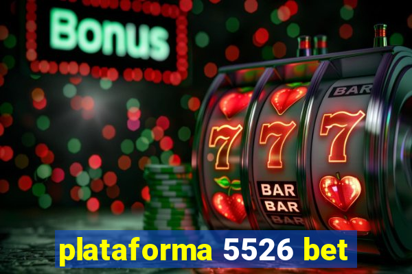 plataforma 5526 bet