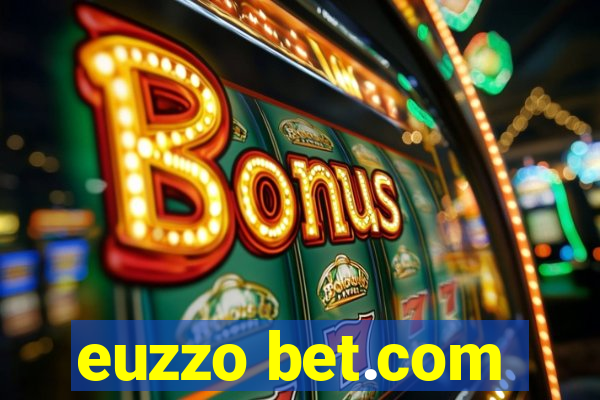 euzzo bet.com