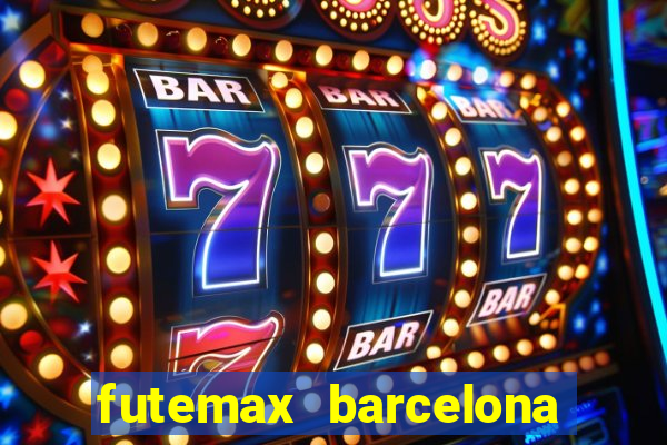 futemax barcelona ao vivo