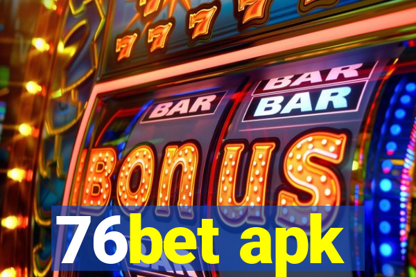 76bet apk