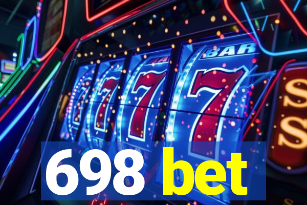 698 bet