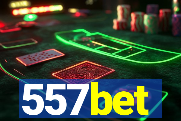 557bet