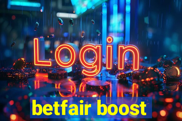 betfair boost