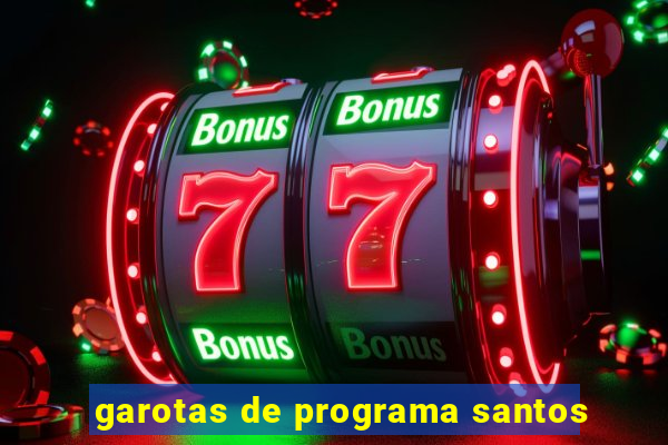 garotas de programa santos