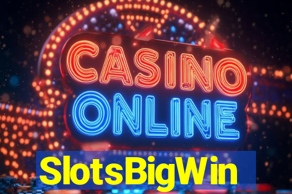 SlotsBigWin