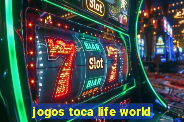 jogos toca life world