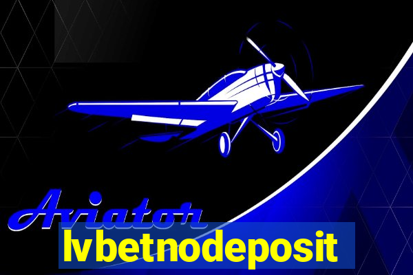 lvbetnodeposit