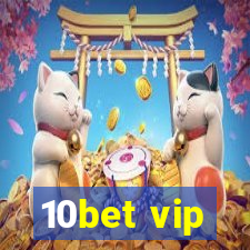 10bet vip