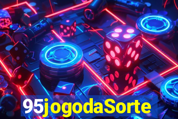 95jogodaSorte