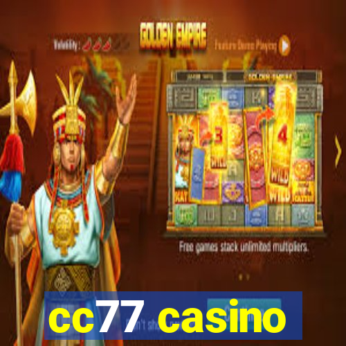 cc77 casino