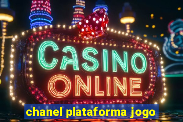 chanel plataforma jogo