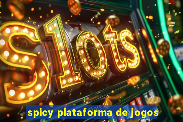 spicy plataforma de jogos