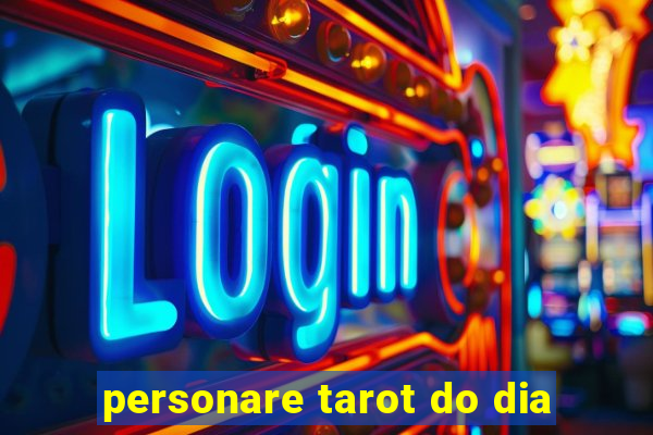 personare tarot do dia