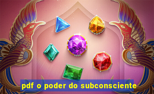 pdf o poder do subconsciente