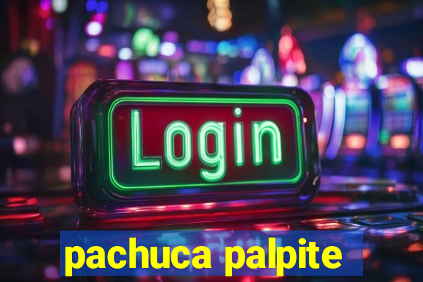 pachuca palpite