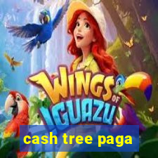 cash tree paga