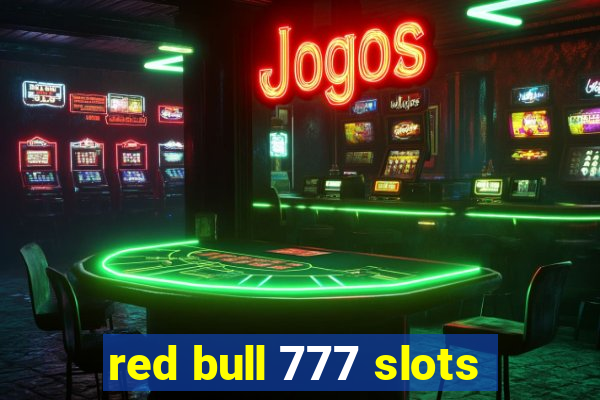 red bull 777 slots